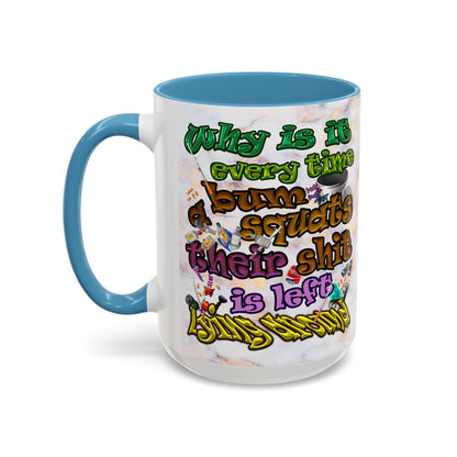 the bum's shit - Accent Mug (white marble)