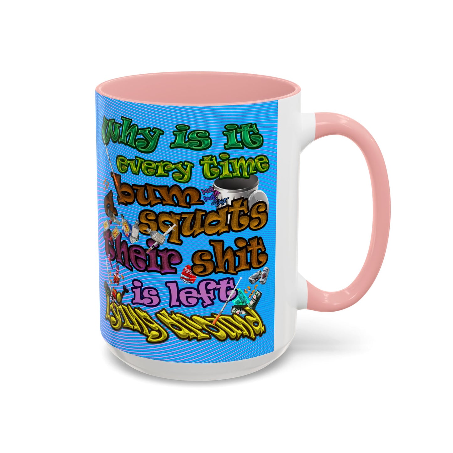 the bum's shit - Accent Mug (light blue-purple wave)