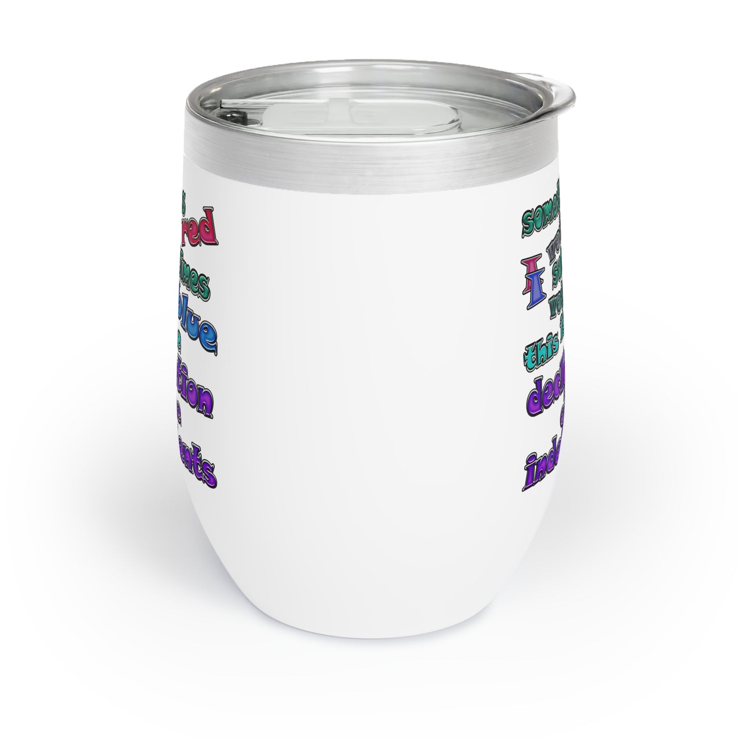 declaration of the independents - Chill Wine Tumbler