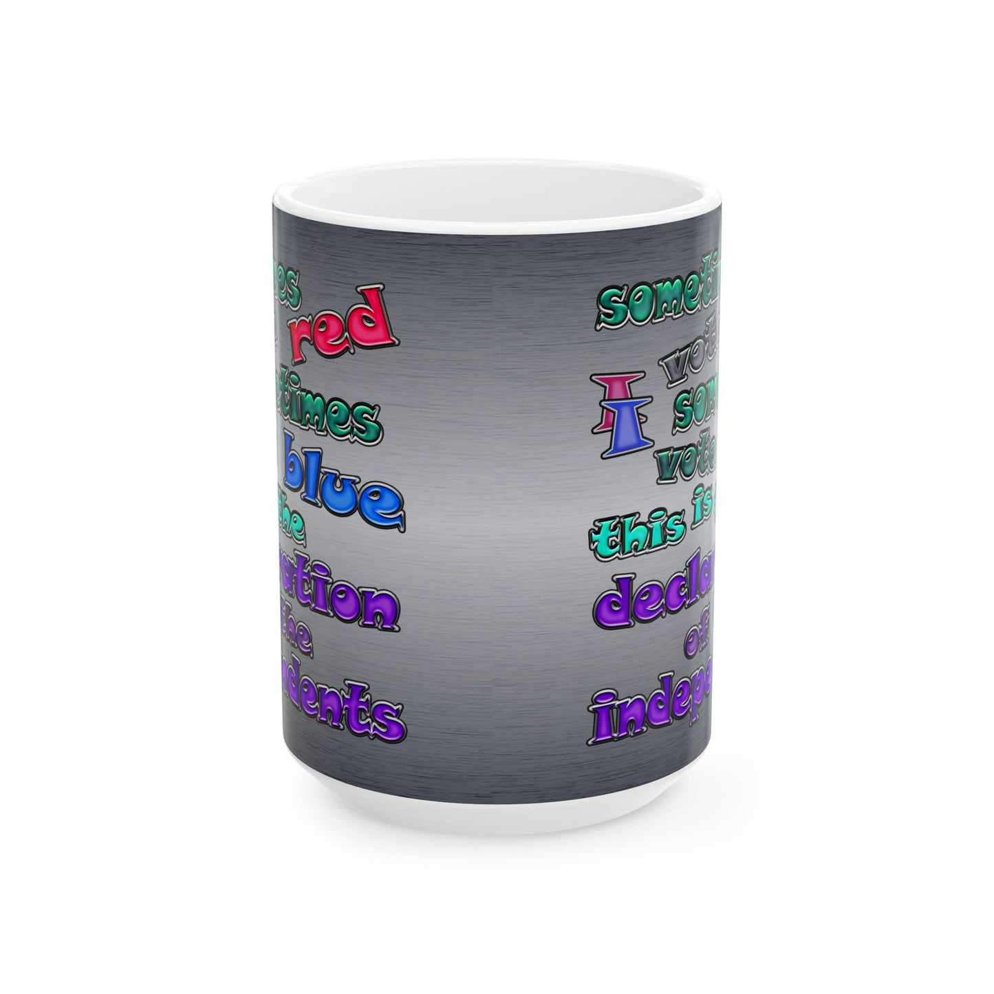 declaration of the independents - White Mug (brushed nickel)