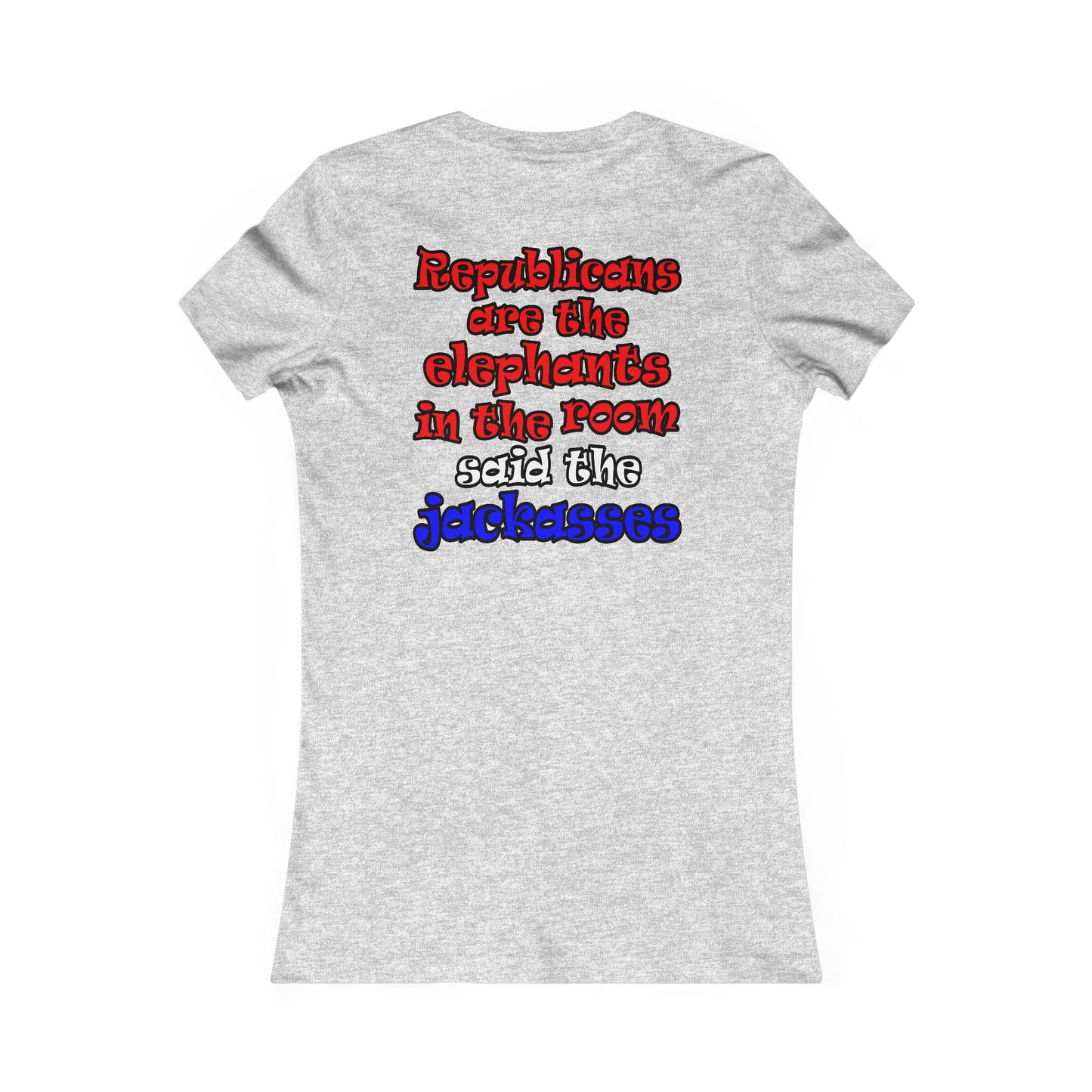 donkeys and elephants - Women's Favorite Tee