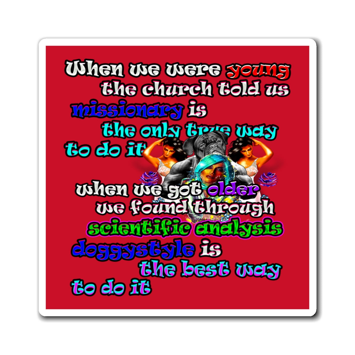 doggystyle - Magnets - (dark red)