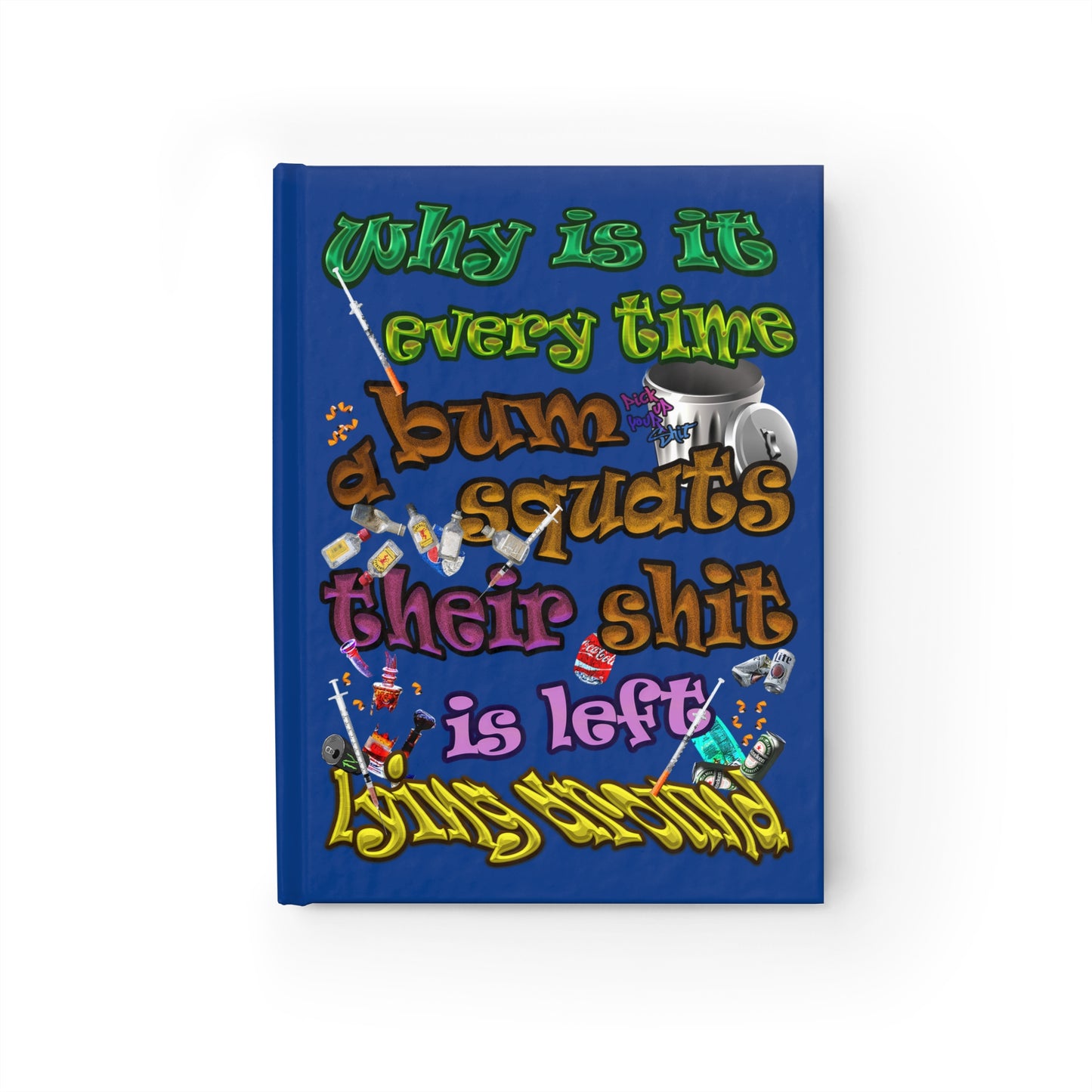 the bum's shit - journal-blank (dark blue)