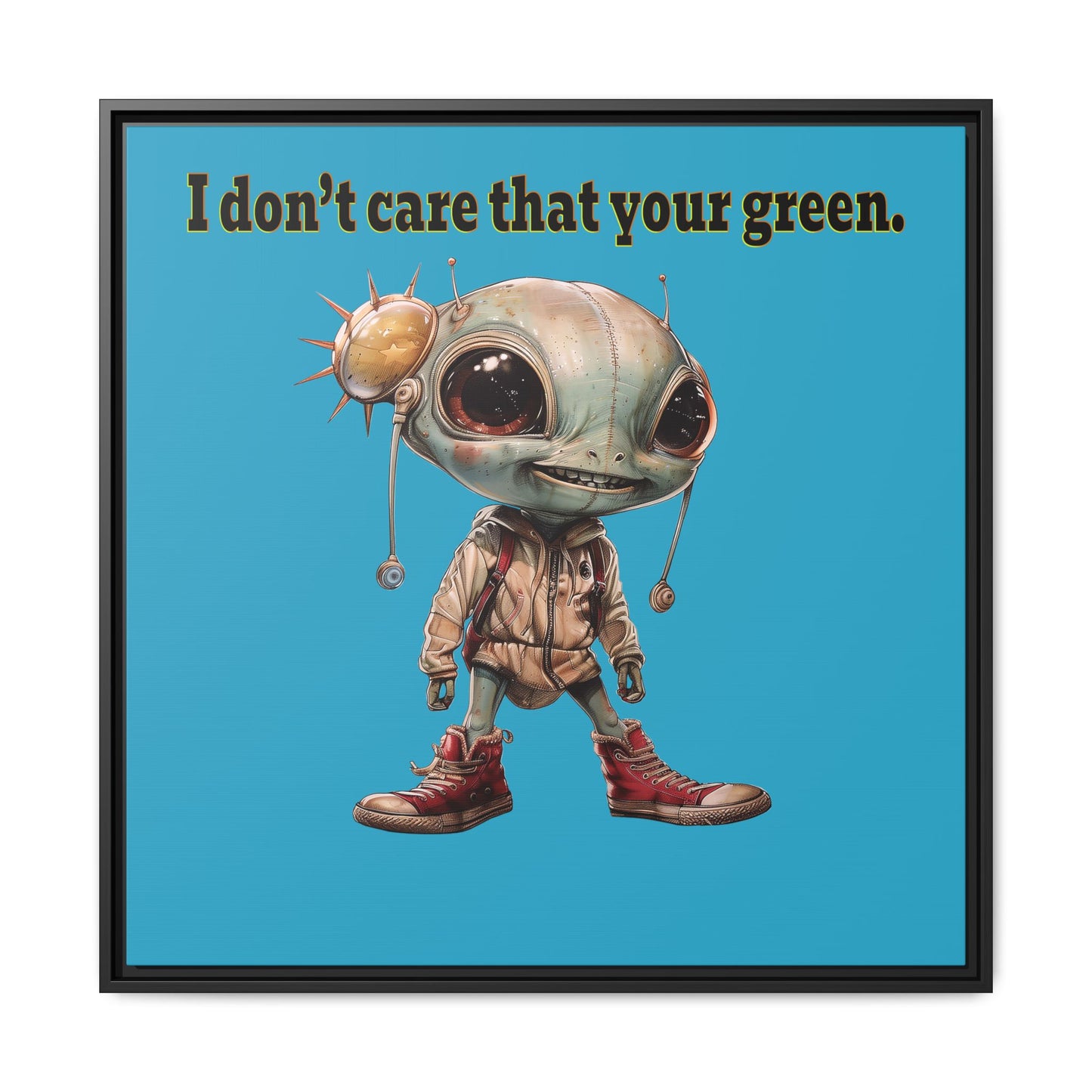I don't care that your green - framed canvas art (turquoise)