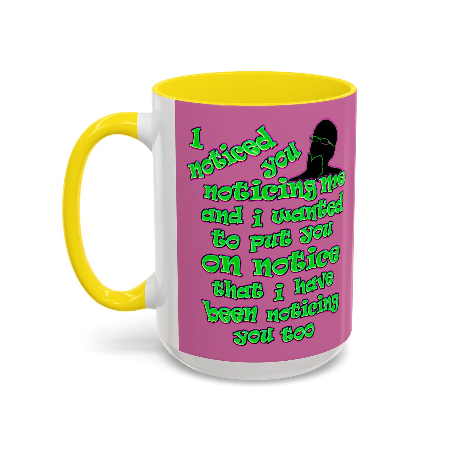 noticed you noticing - Accent Mug (light pink)