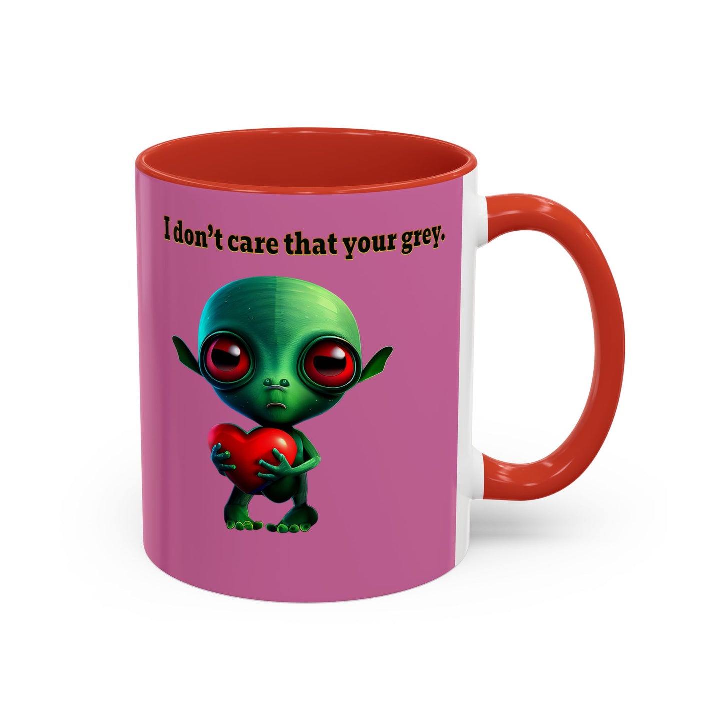 I don't care that your grey - Accent Mug (light pink)