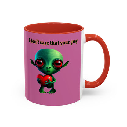 I don't care that your grey - Accent Mug (light pink)
