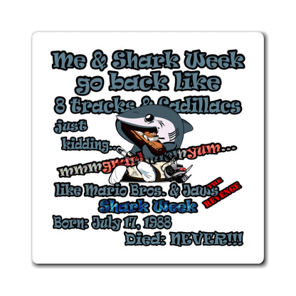 shark week - Magnets - (white)