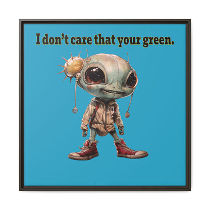 I don't care that your green - framed canvas art (turquoise)