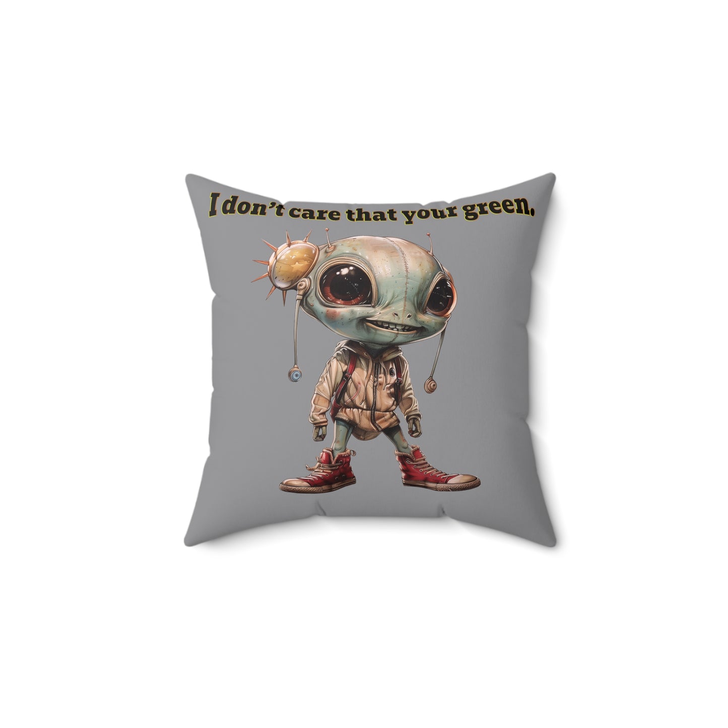 I don't care that your grey - Spun Polyester Square Pillow - (grey)