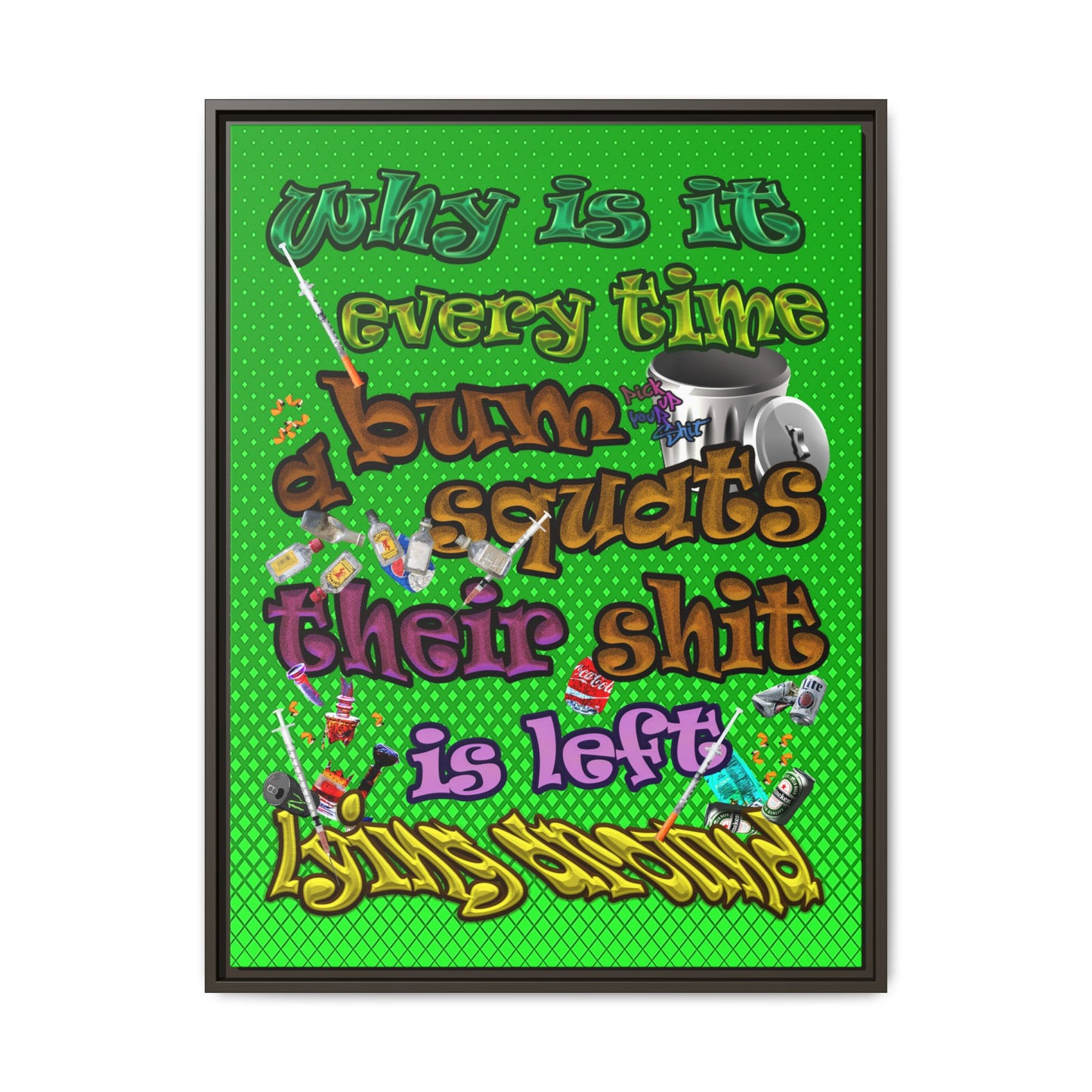 the bum's shit - framed canvas art (logo green)