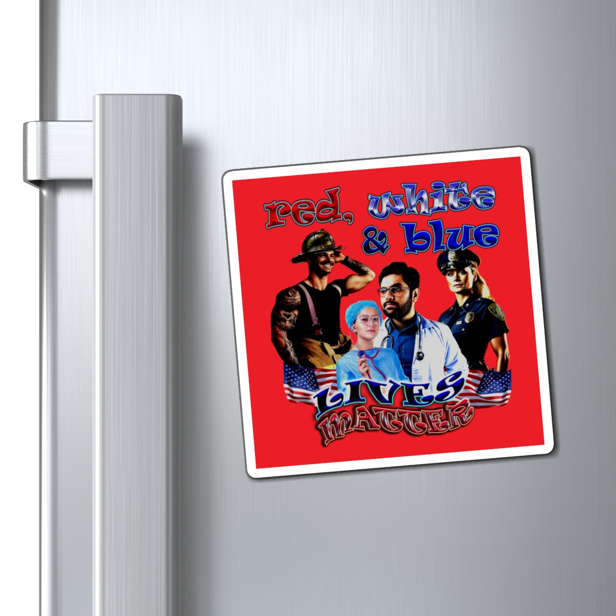 rw&b lives matter - Magnets - (red)
