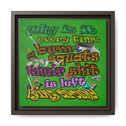 the bum's shit - framed canvas art (green turf)