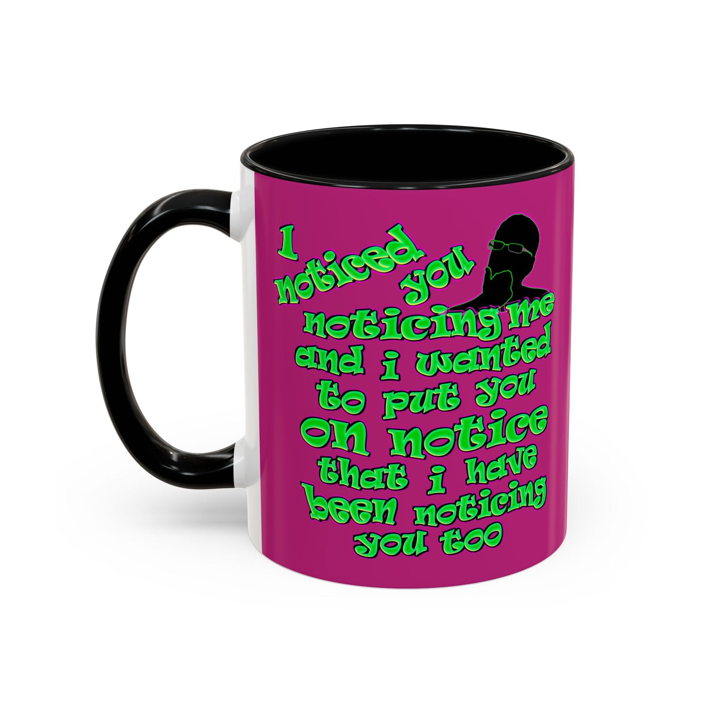noticed you noticing - Accent Mug (pink)