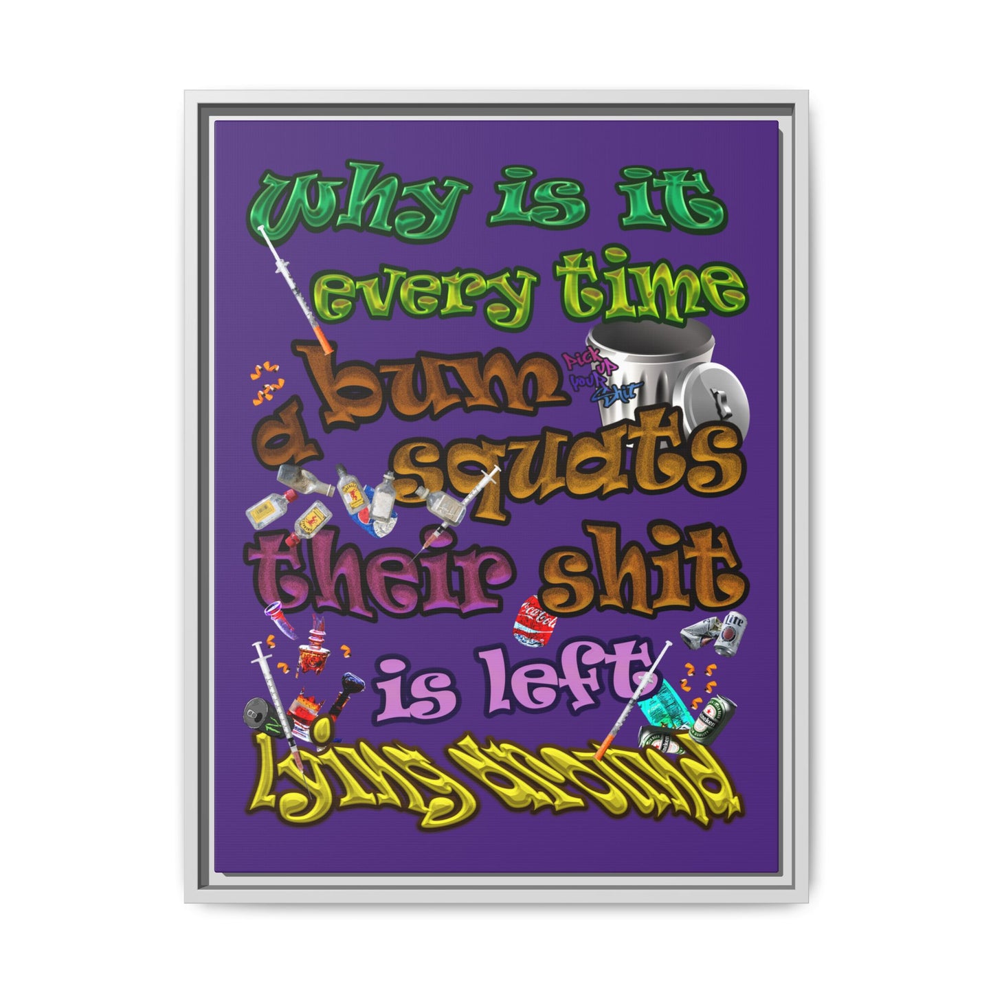 the bum's shit - framed canvas art (purple)