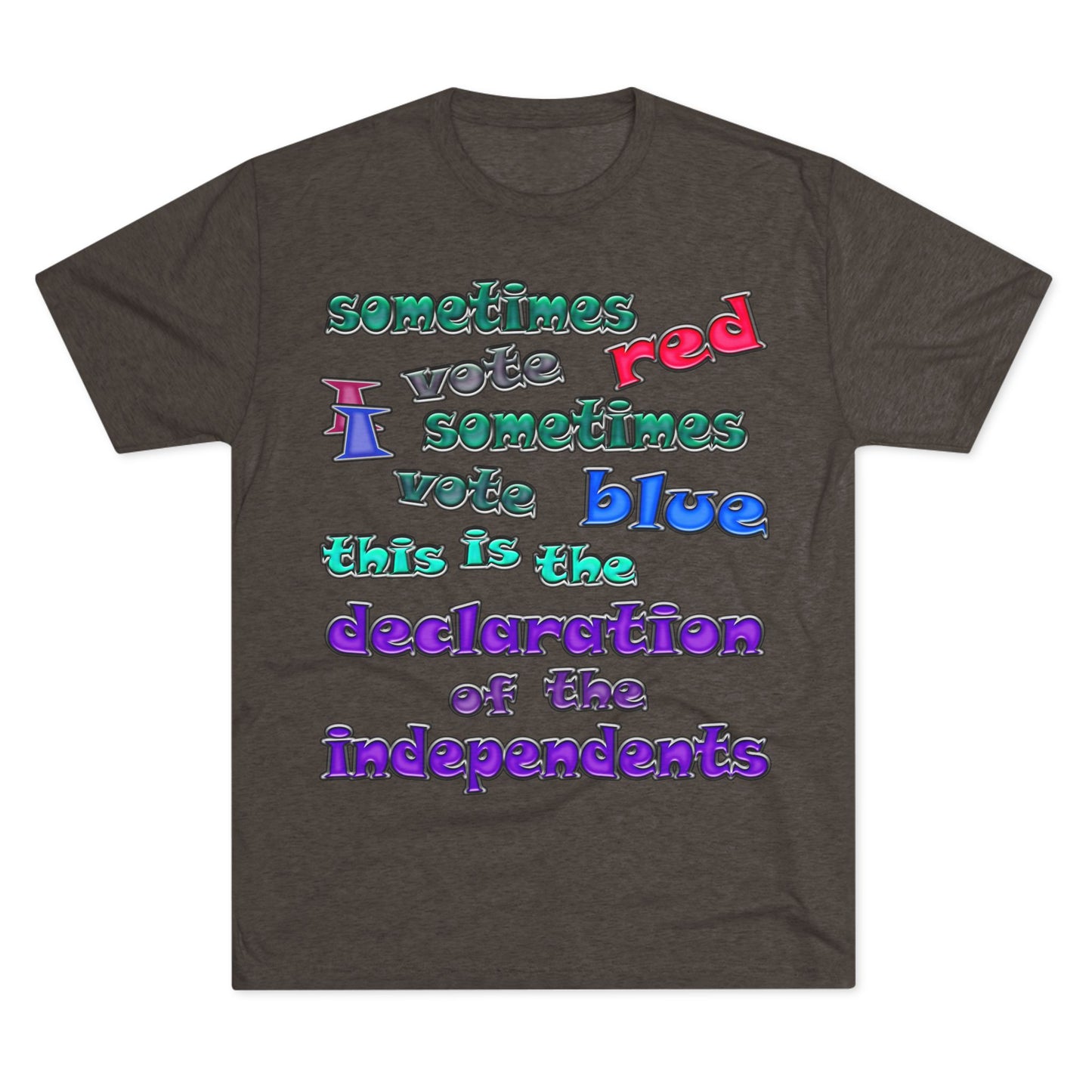 declaration of the independents - Unisex Tri-Blend Crew Tee