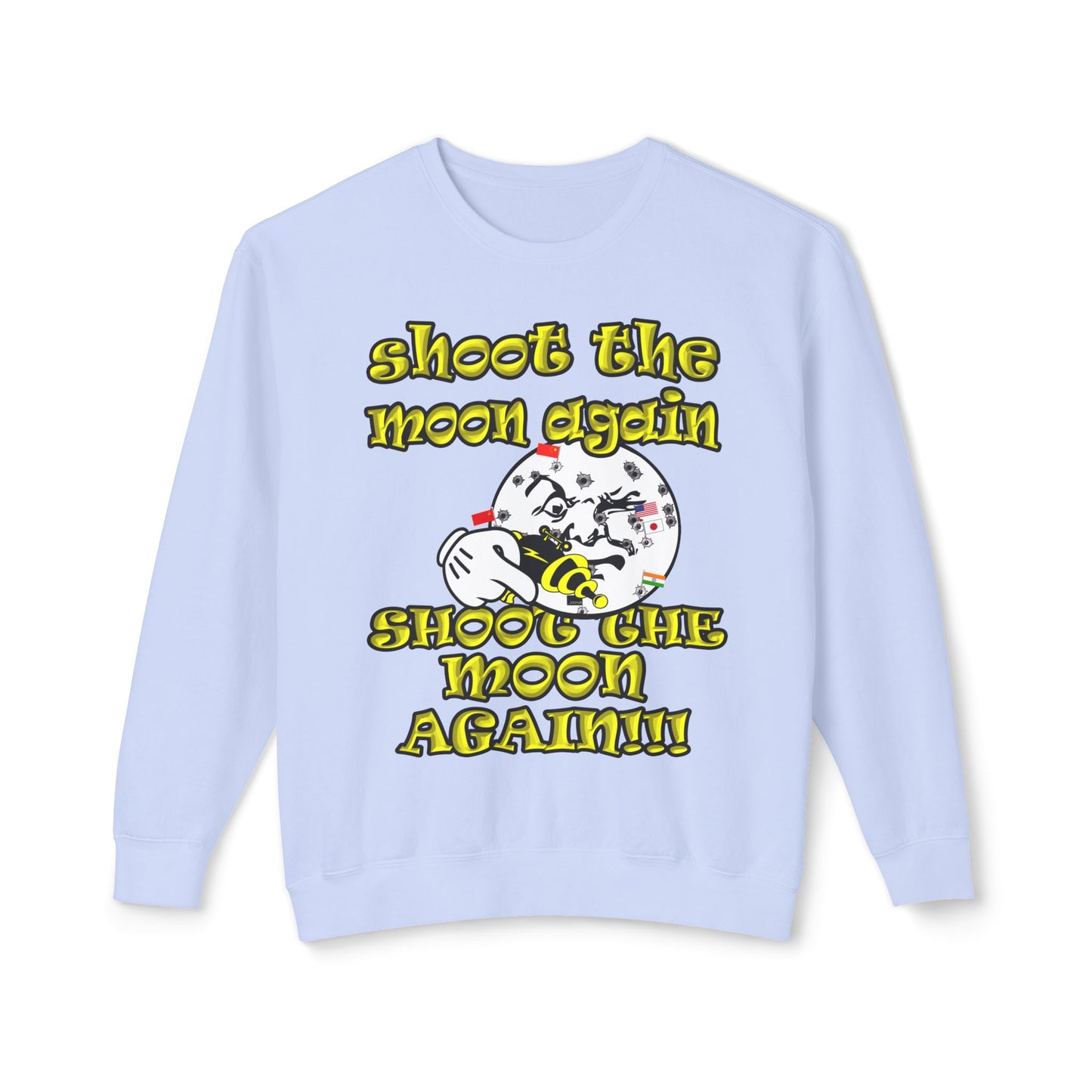 shoot the moon again - Unisex Lightweight Crewneck Sweatshirt