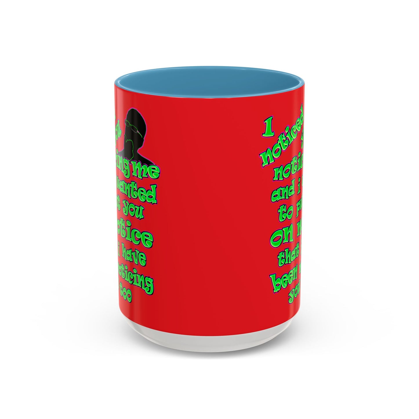 noticed you noticing - Accent Mug (red)
