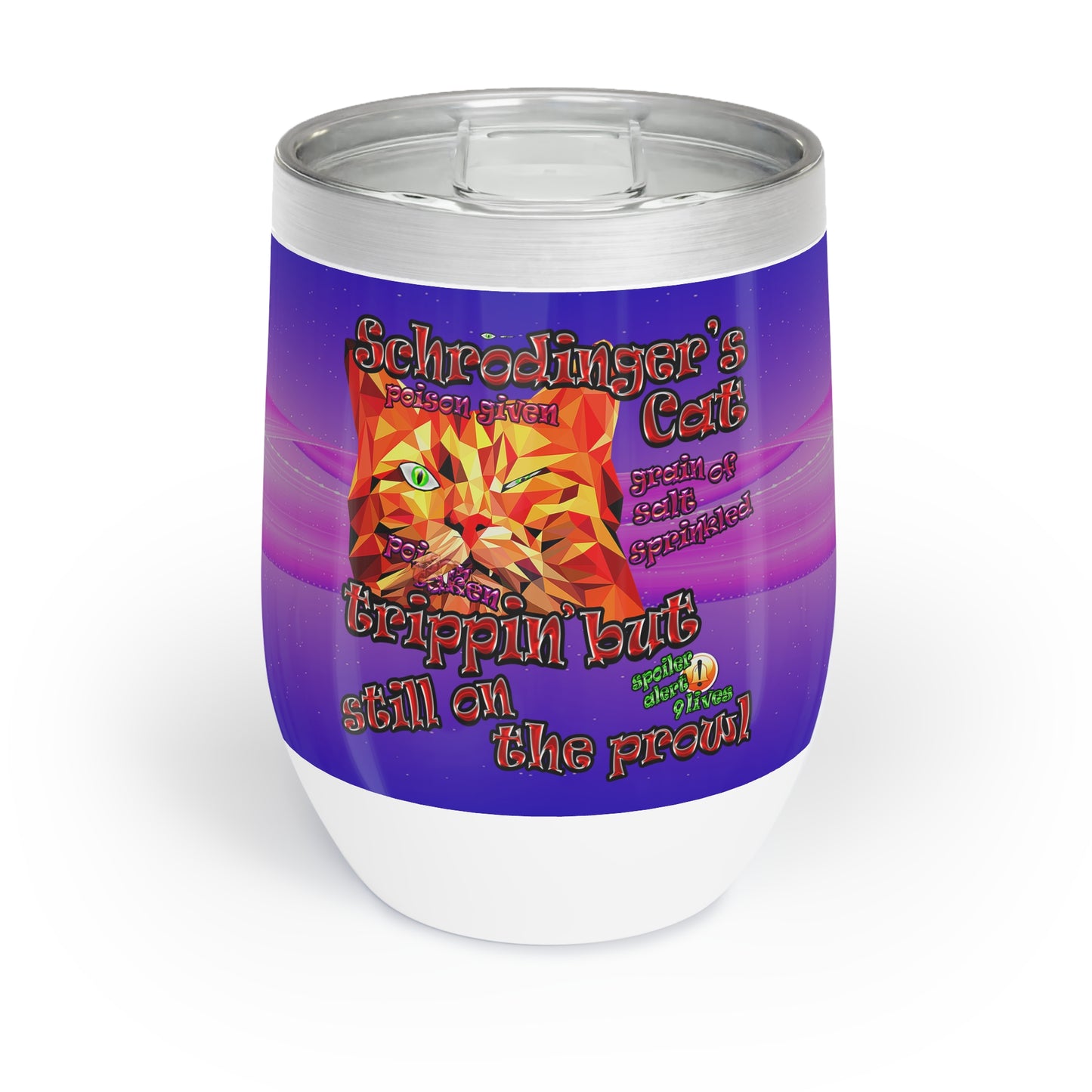 schrodinger's cat - Chill Wine Tumbler (purple-pink wave)