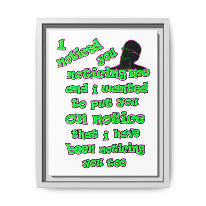 noticed you noticing - framed canvas art (white)
