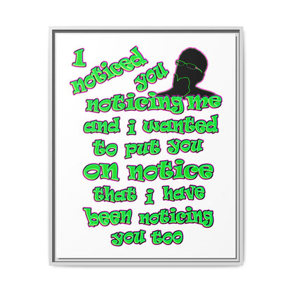 noticed you noticing - framed canvas art (white)