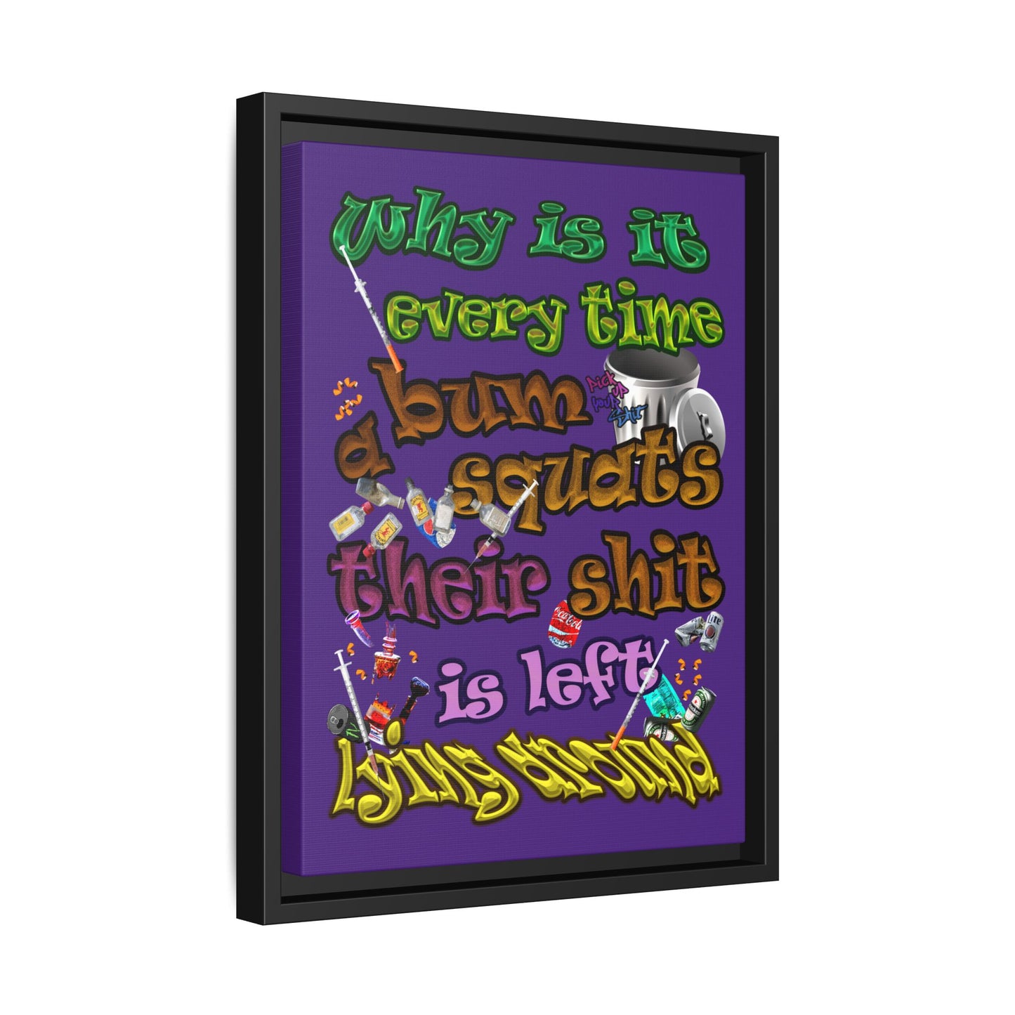the bum's shit - framed canvas art (purple)