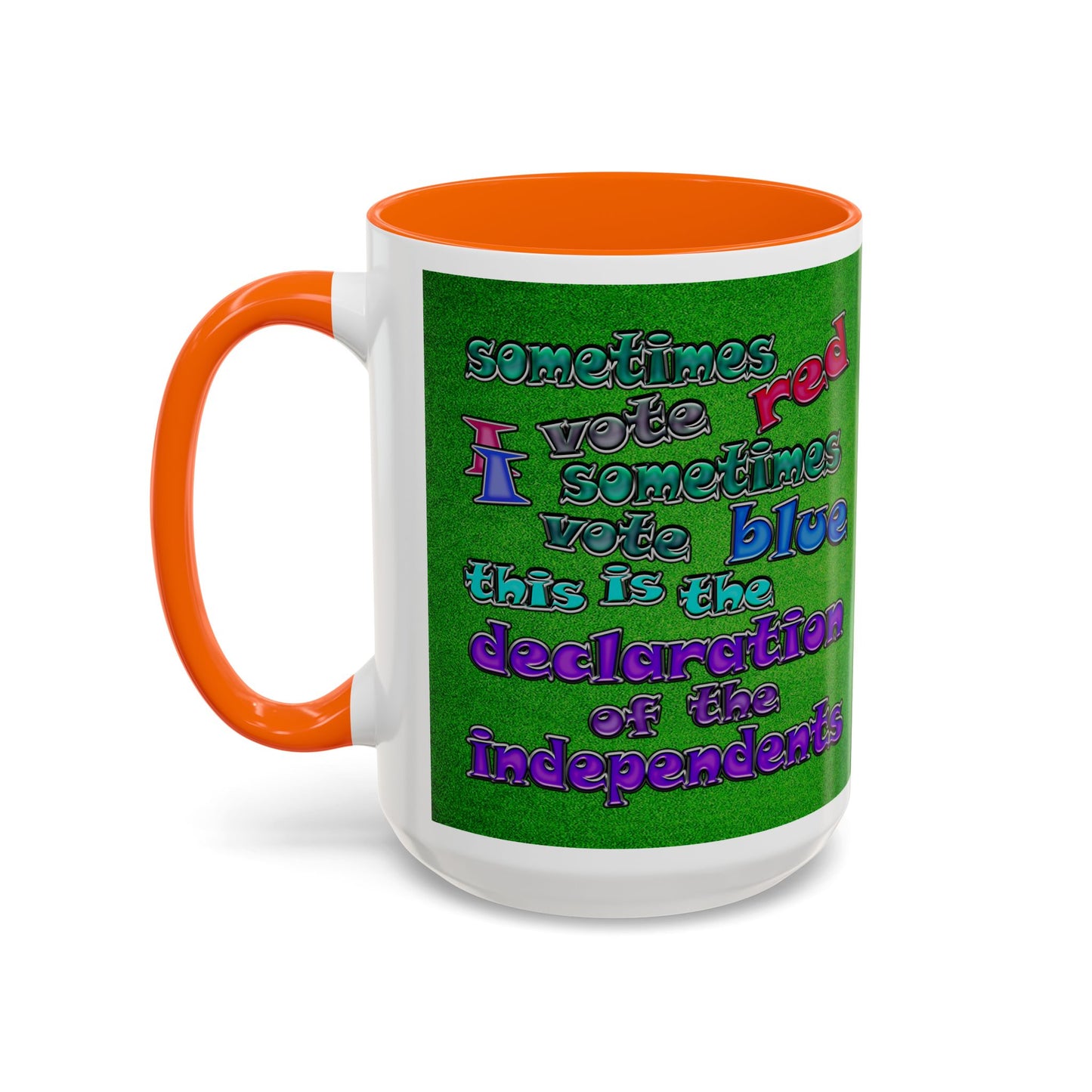 declaration of the independents - Accent Mug (green turf)