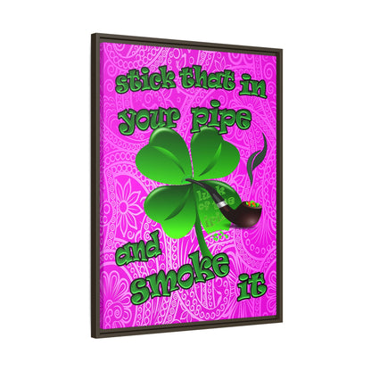 stick that in your pipe and smoke it - framed canvas art (pink swirl)