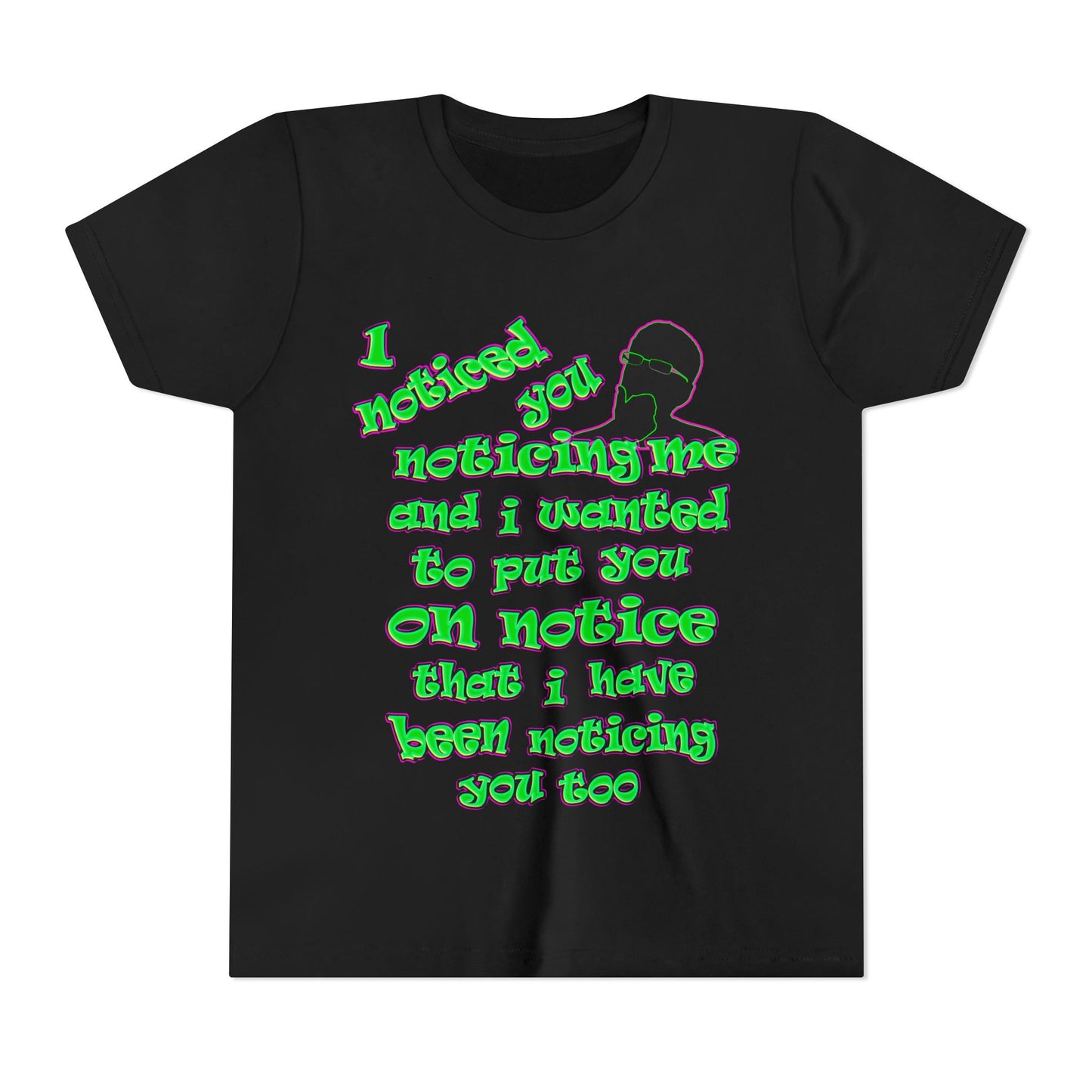 noticed you noticing - Youth Short Sleeve Tee