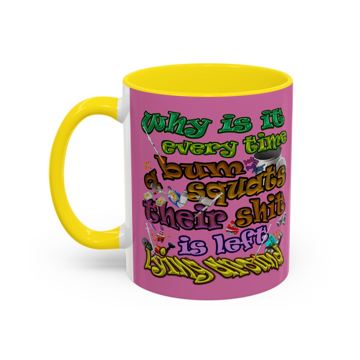 the bum's shit - Accent Mug (light pink)