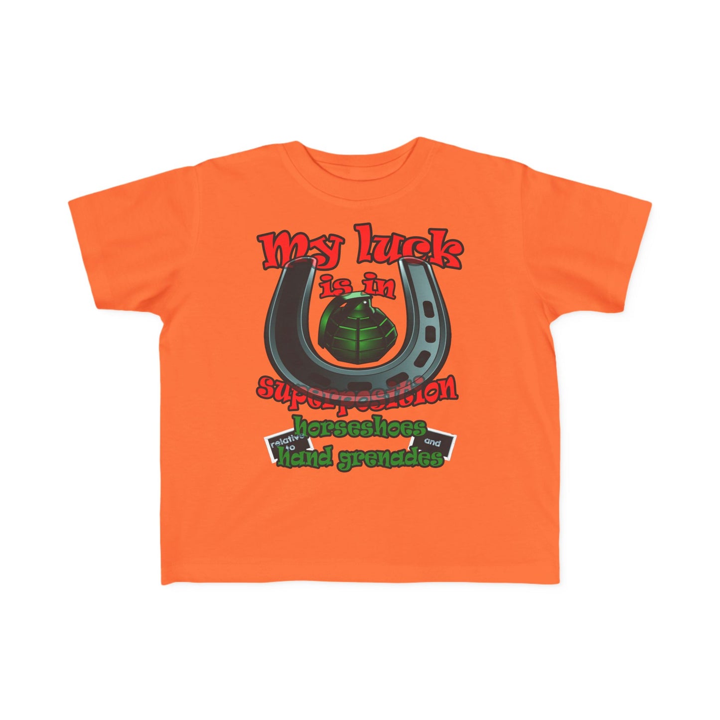 my luck - Toddler's Fine Jersey Tee