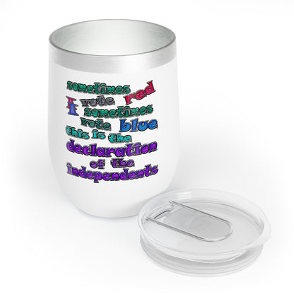 declaration of the independents - Chill Wine Tumbler