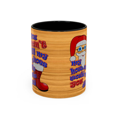 santa's shoes - Accent Mug (butterscotch wood finish)