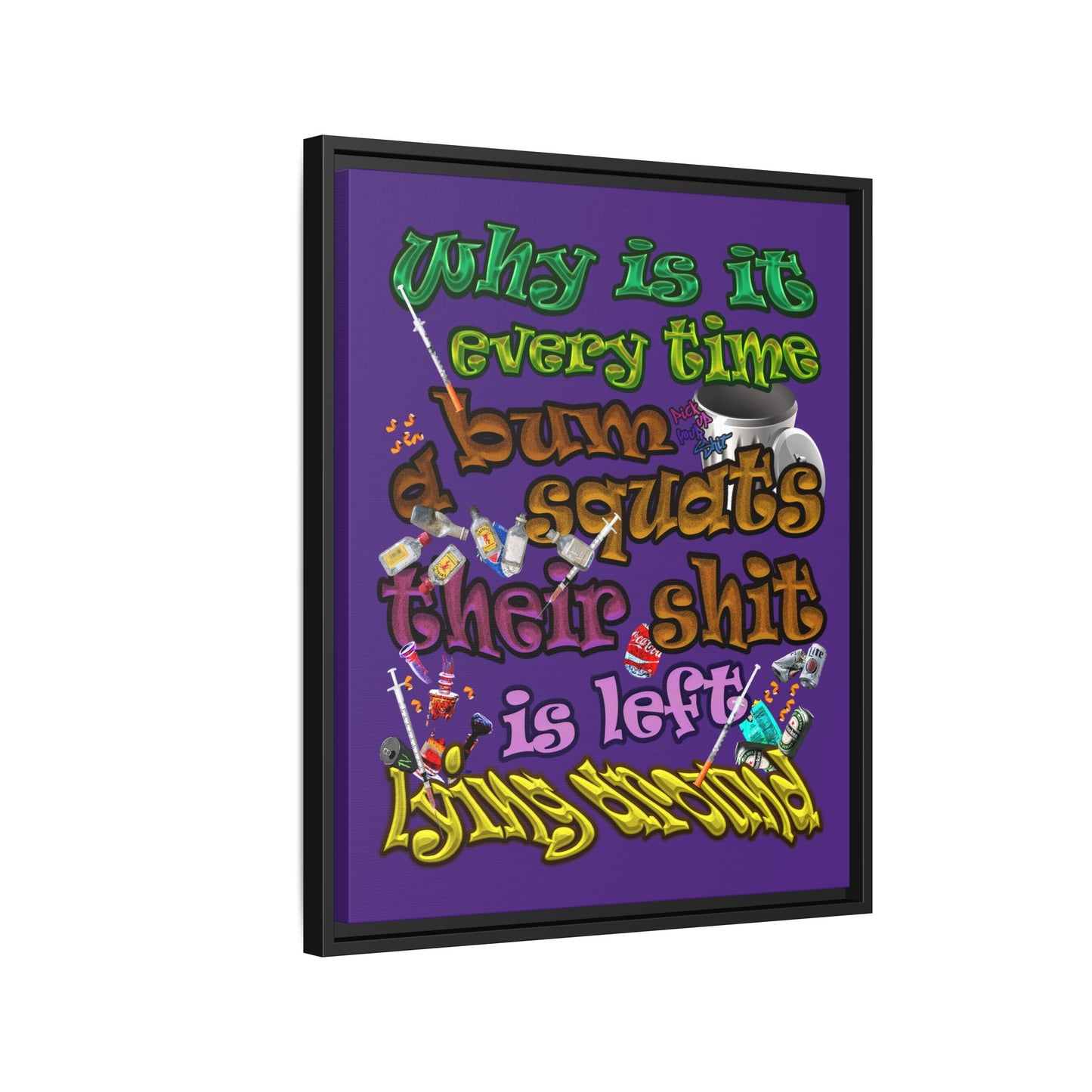 the bum's shit - framed canvas art (purple)