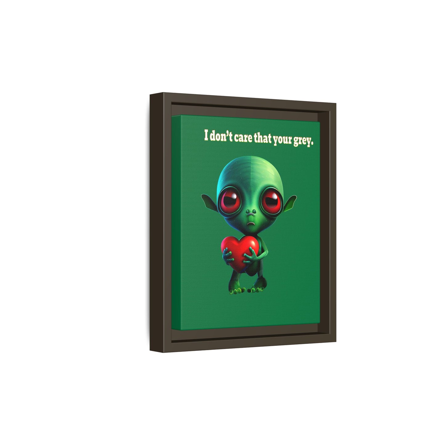 I don't care that your grey - framed canvas art (dark green)