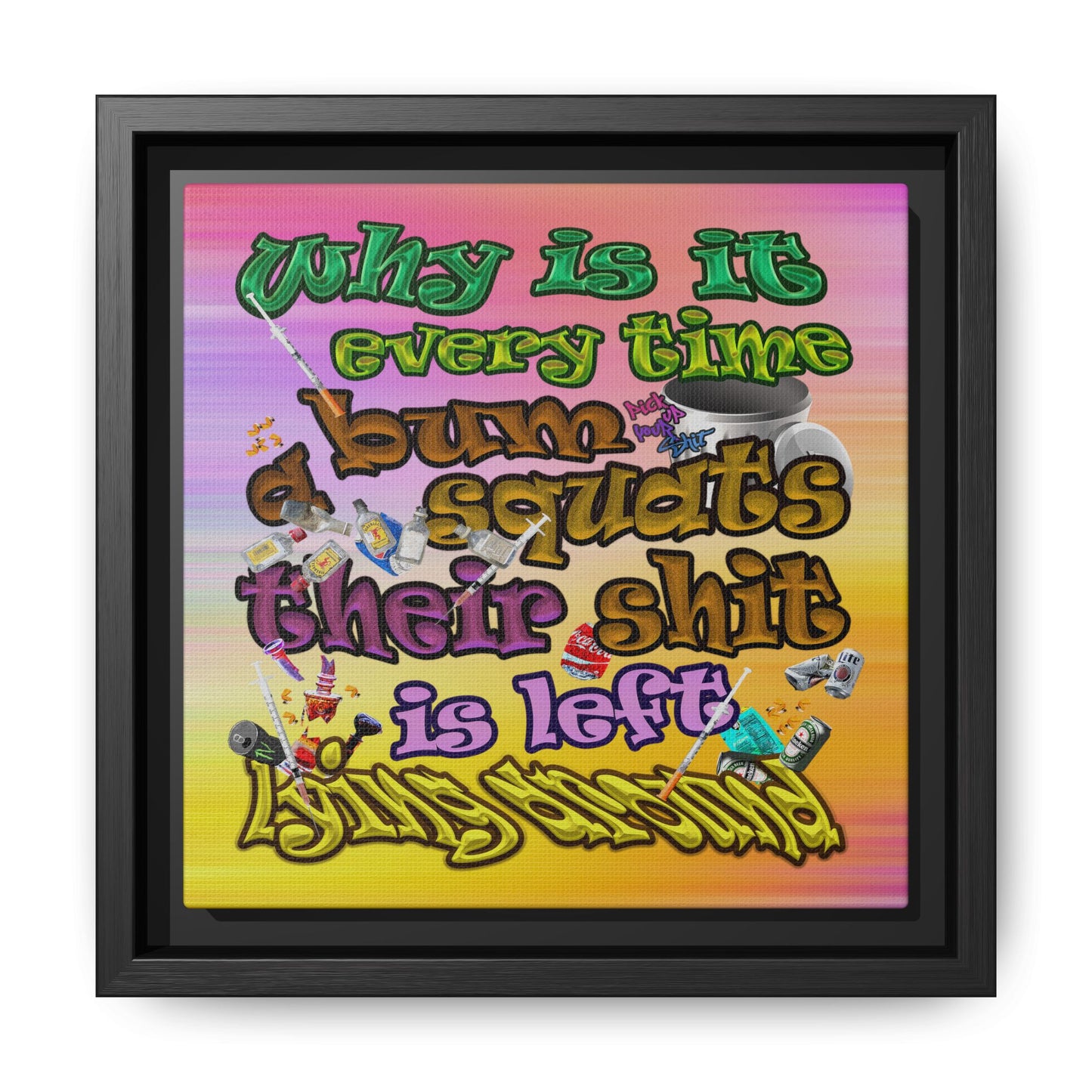 the bum's shit - framed canvas art (color blur)