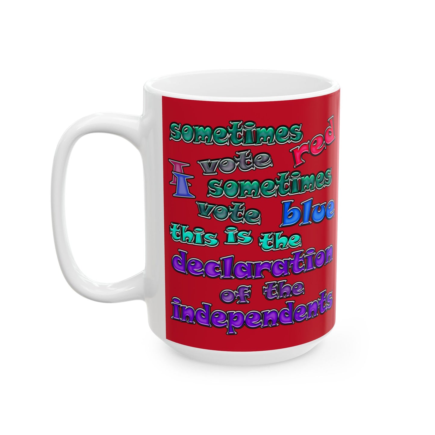 declaration of the independents - White Mug (dark red)