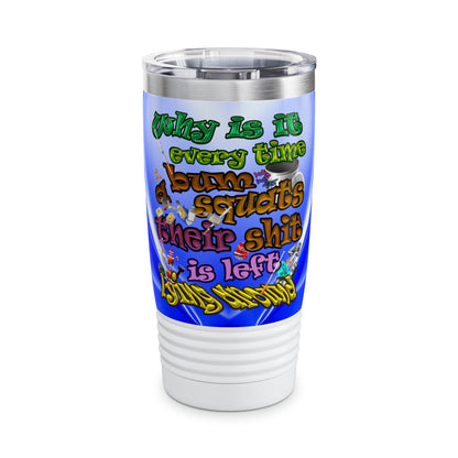 the bum's shit - Ringneck Tumbler, 20oz (blue-white wave)