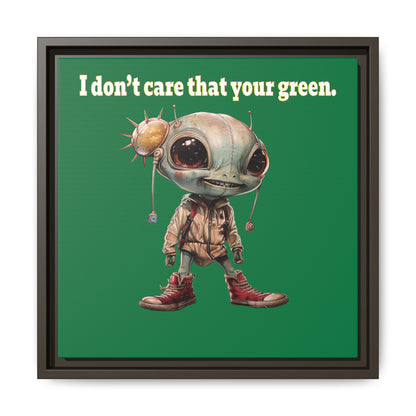 I don't care that your green - framed canvas art (dark green)