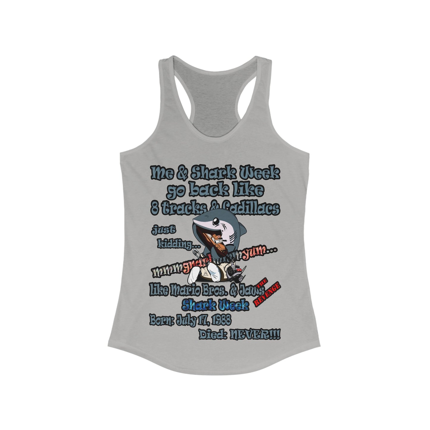 shark week - Women's Ideal Racerback Tank