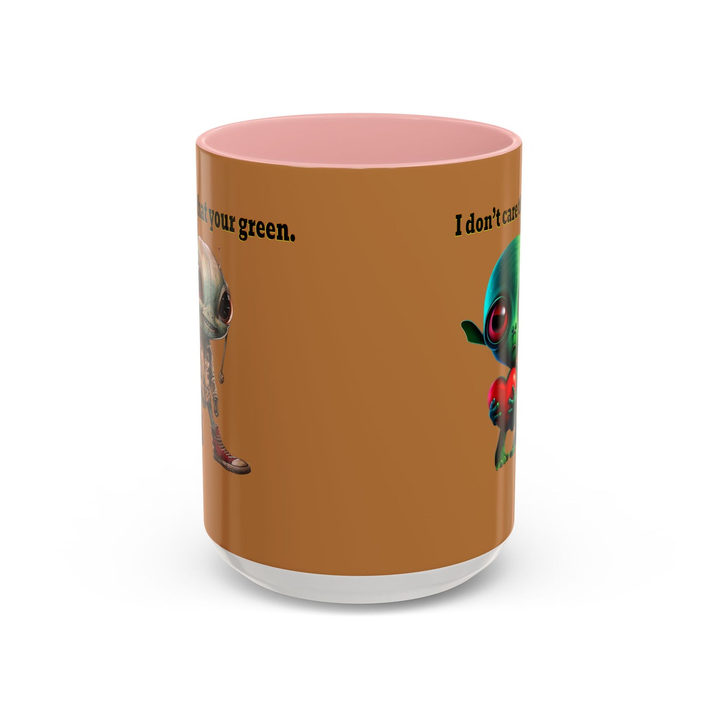 I don't care that your grey - Accent Mug (light brown)