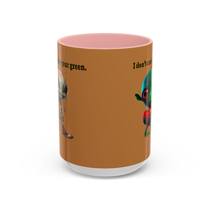 I don't care that your grey - Accent Mug (light brown)