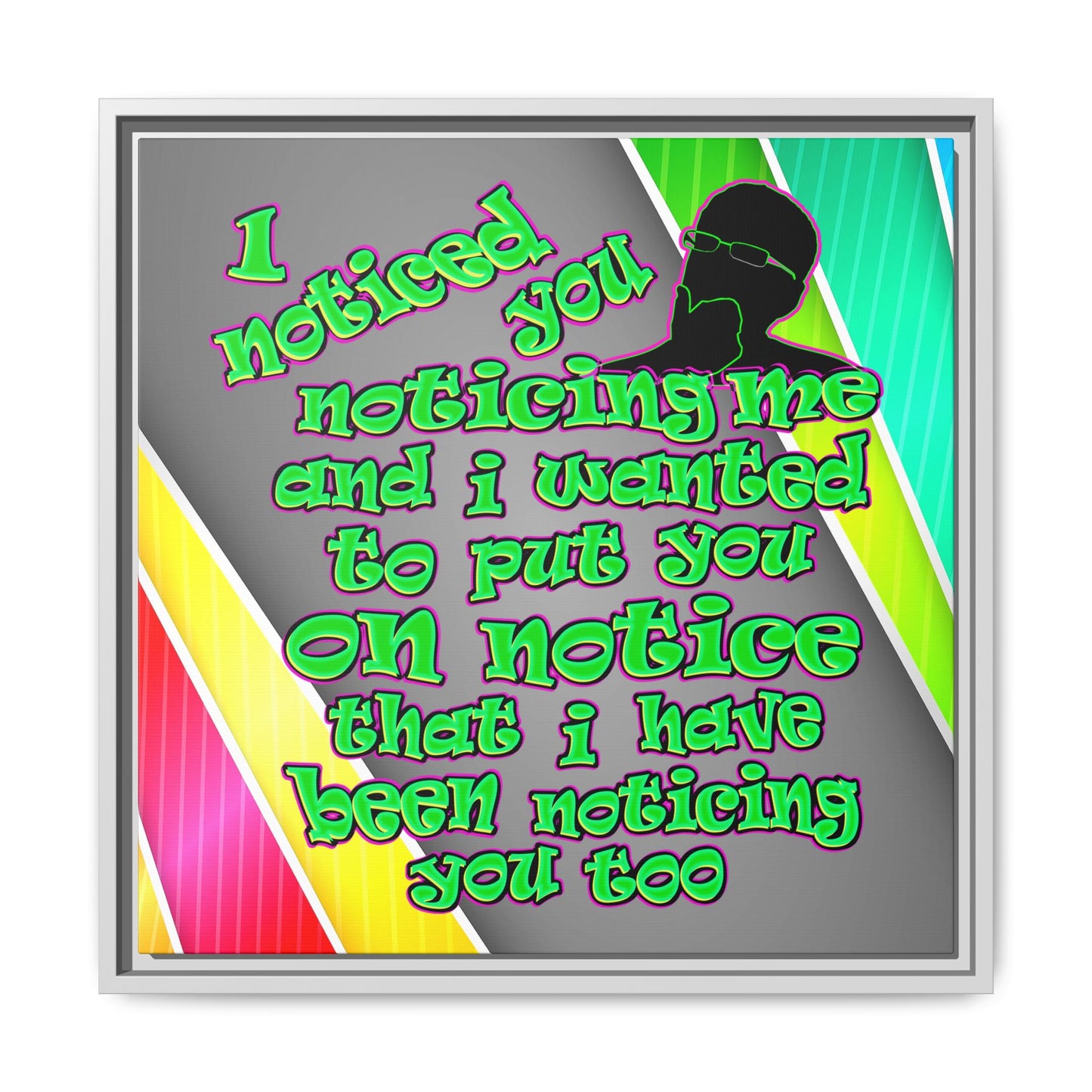 noticed you noticing - framed canvas art (rainbow split)