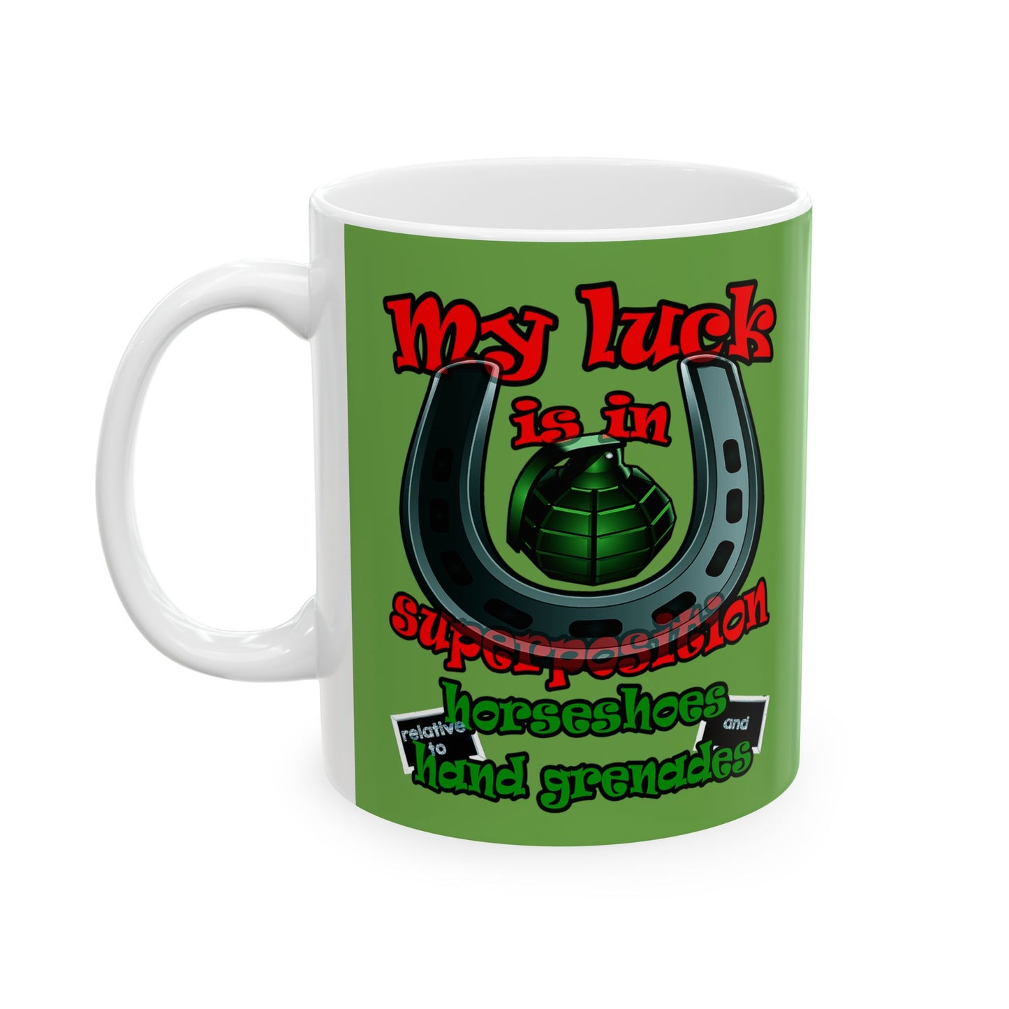 my luck - White Mug (green)