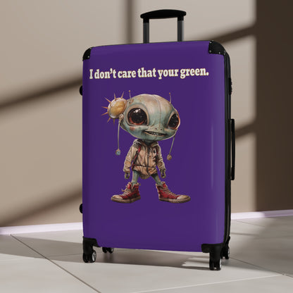I don't care that your green - Suitcase (purple)