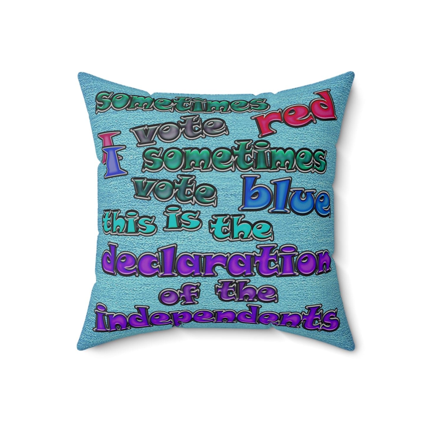 declaration of the independents - Spun Polyester Square Pillow - (faded blue)