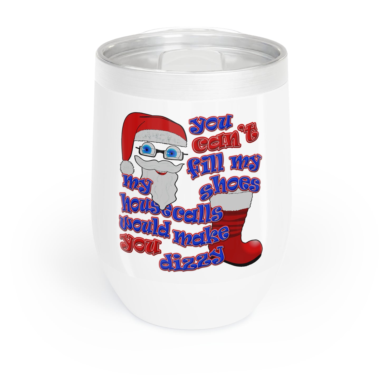 santa's shoes - Chill Wine Tumbler (white)