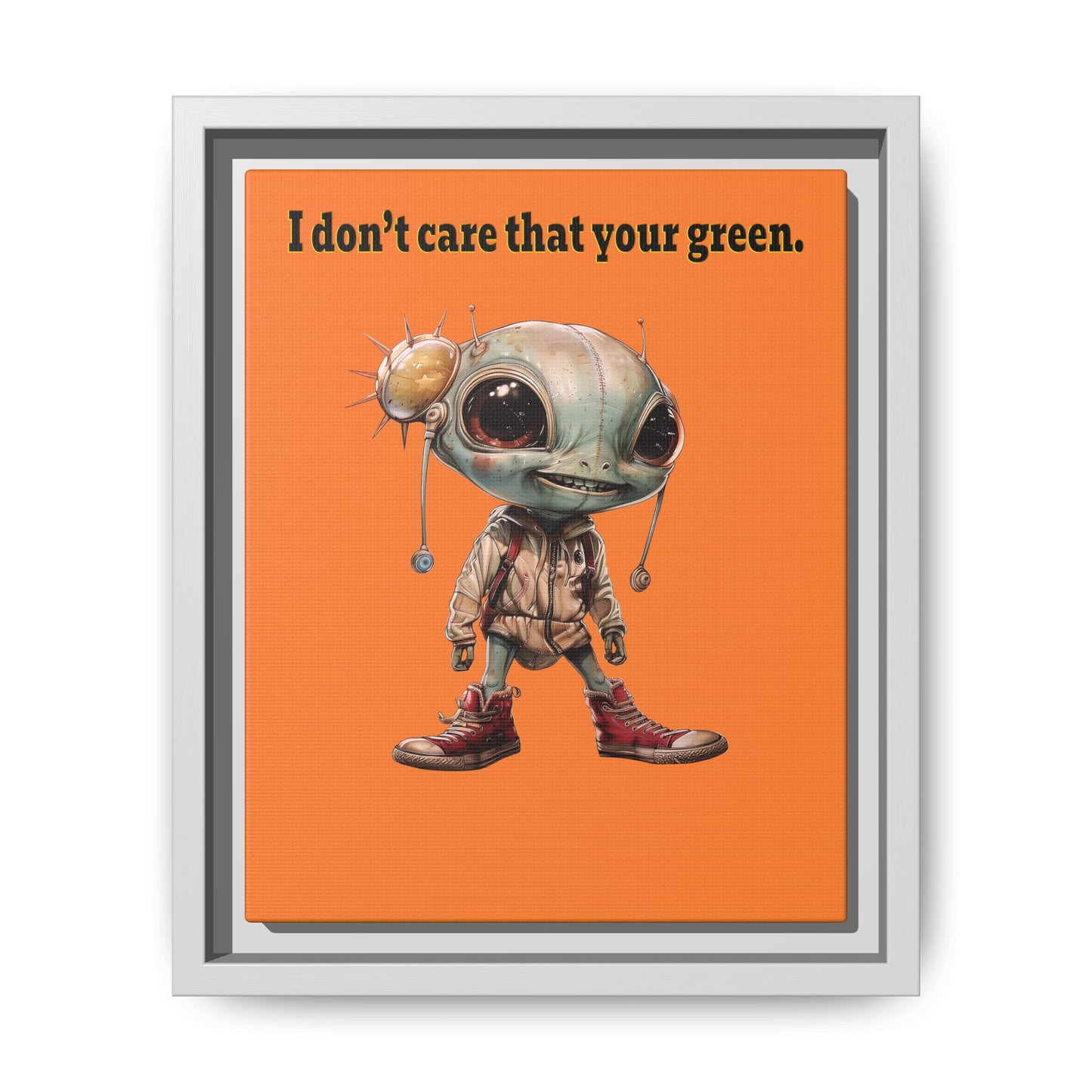I don't care that your green - framed canvas art (crusta)