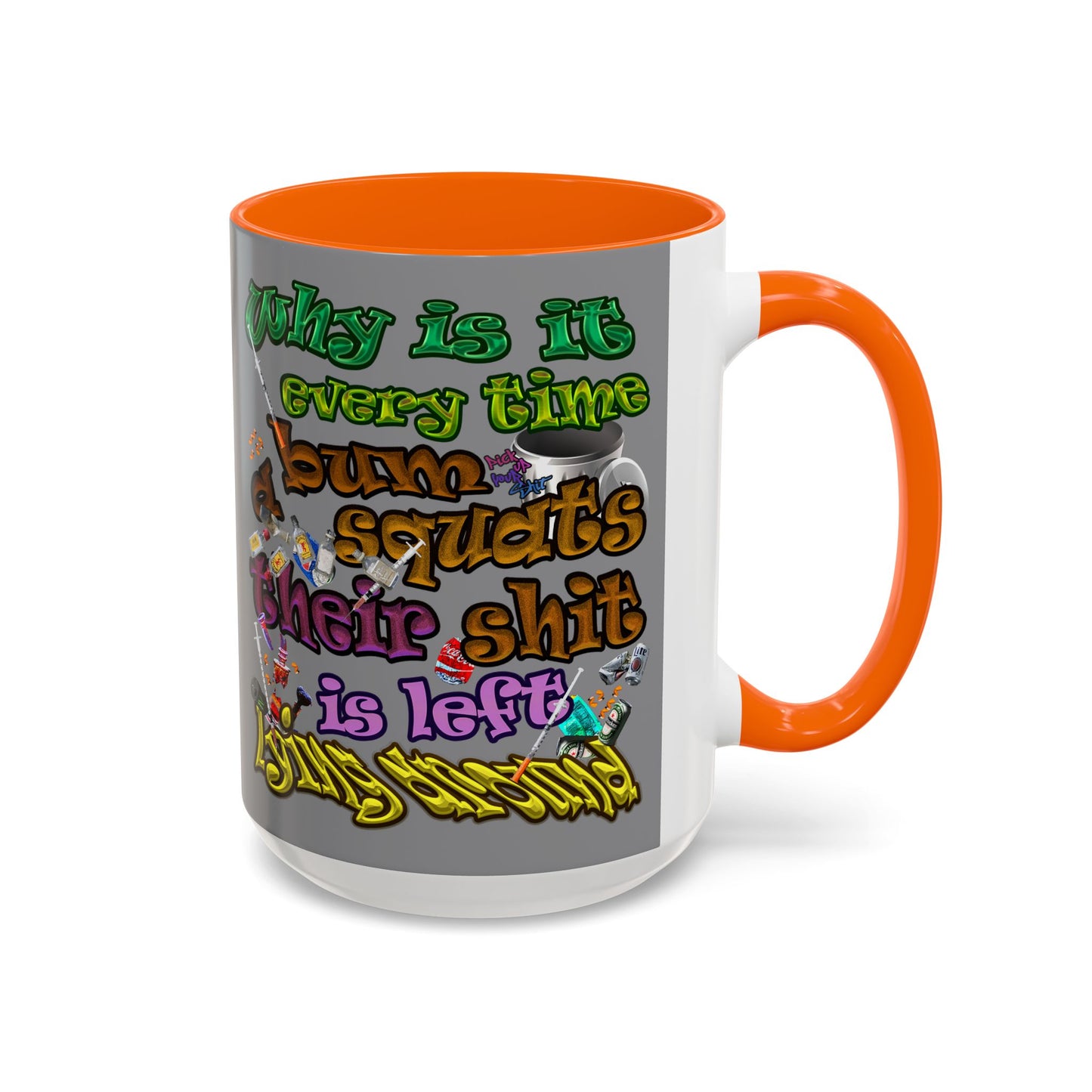 the bum's shit - Accent Mug (grey)
