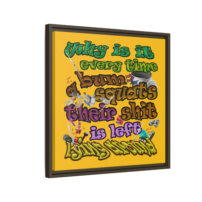 the bum's shit - framed canvas art (yellow)